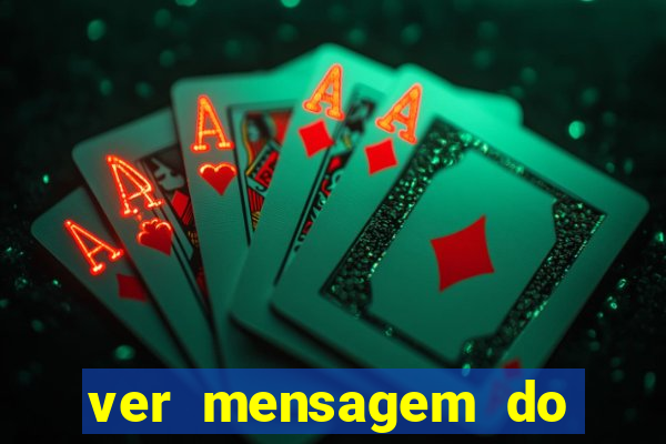 ver mensagem do bingo da amizade